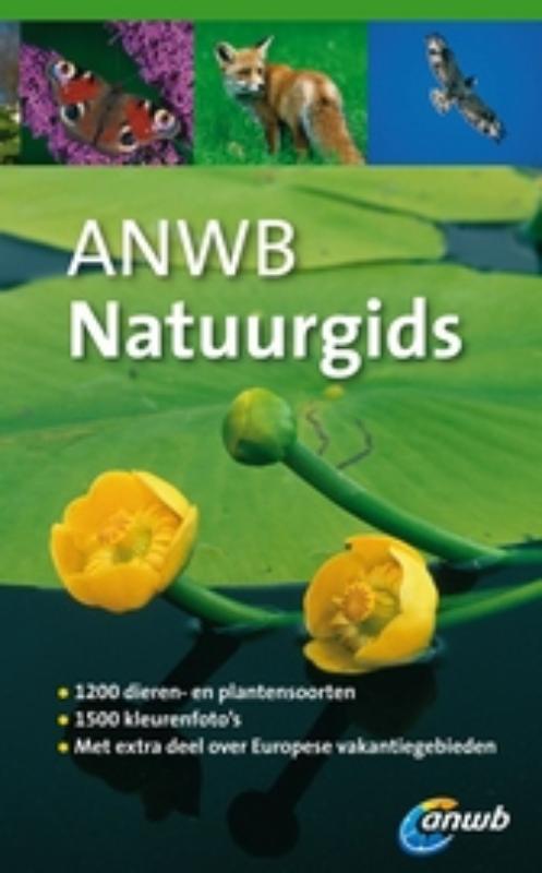 Dieren- en plantengids voor heel Europa / ANWB natuurwijzer