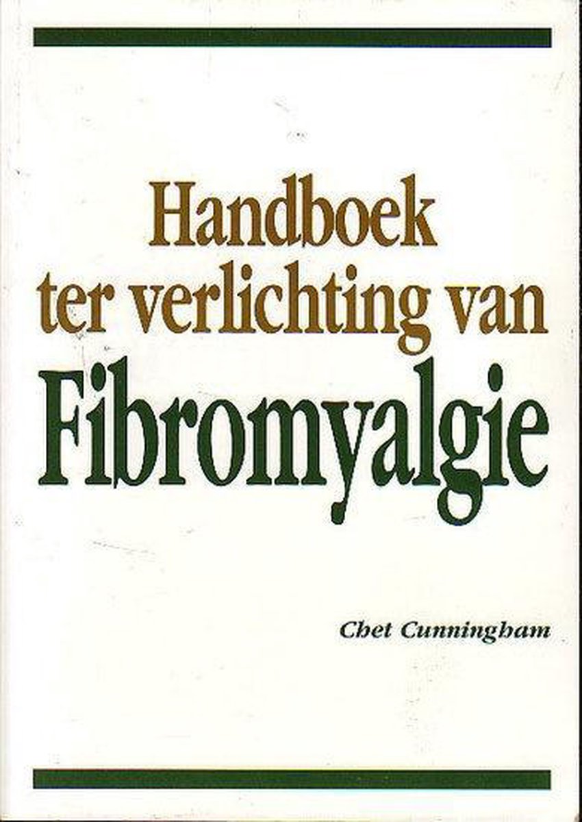 C. Cunningham Handboek Ter Verlichting Van Fibromyalgie
