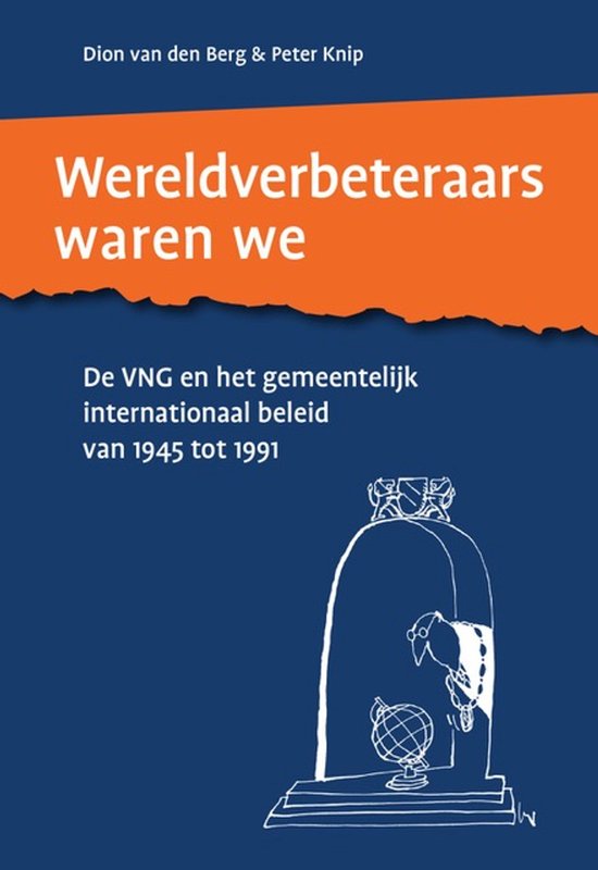 Wereldverbeteraars waren we