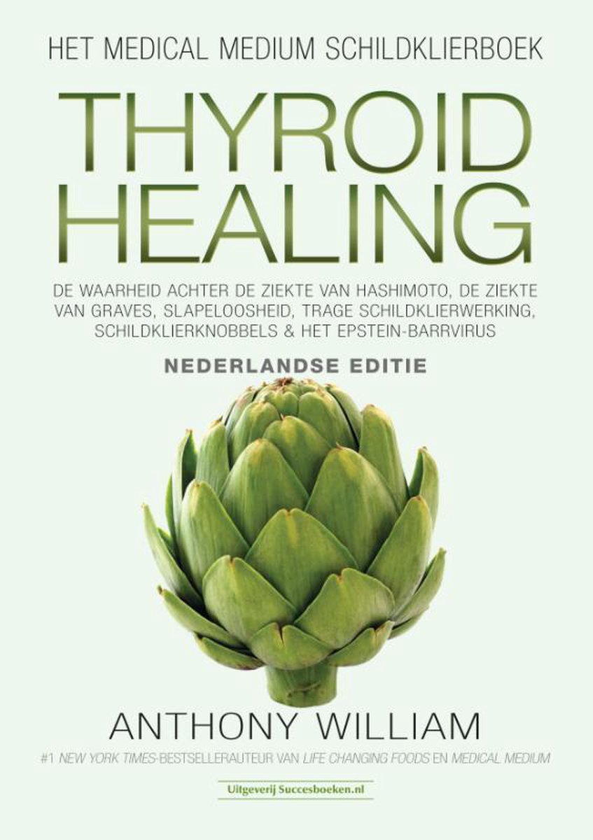 Medical Medium - Thyroid Healing