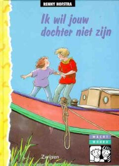 Ik wil jouw dochter niet zijn / Wachtwoord