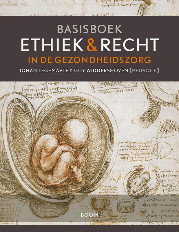 Basisboek Ethiek & Recht In De Gezondheidszorg