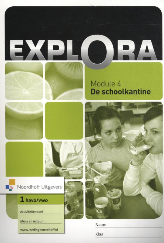 Explora 2e Module 4 De schoolkantine havo/vwo 1 Activiteitenboek