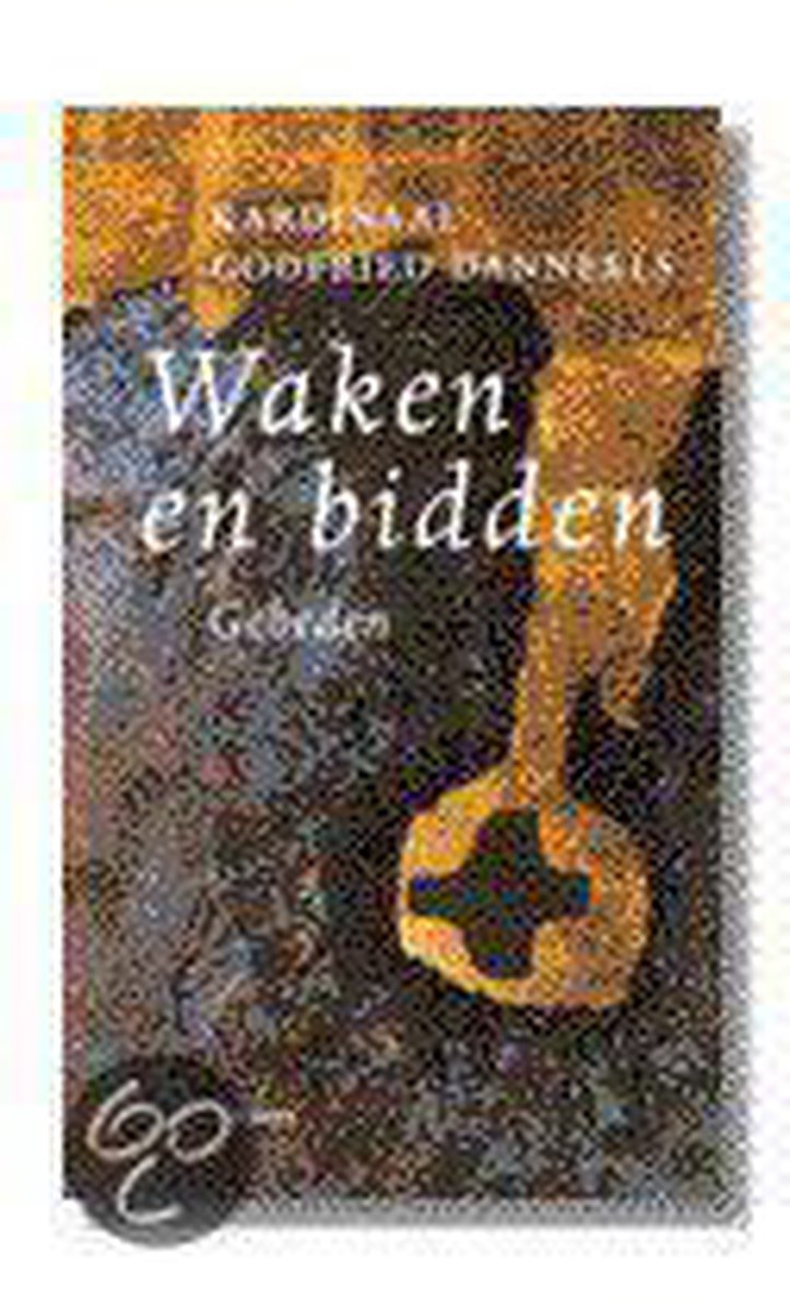 Waken en bidden (gebeden)