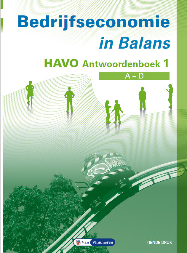 havo / Bedrijfseconomie in Balans / Antwoordenboek 1