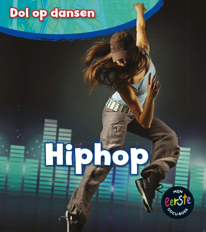 Hiphop / Dol op dansen