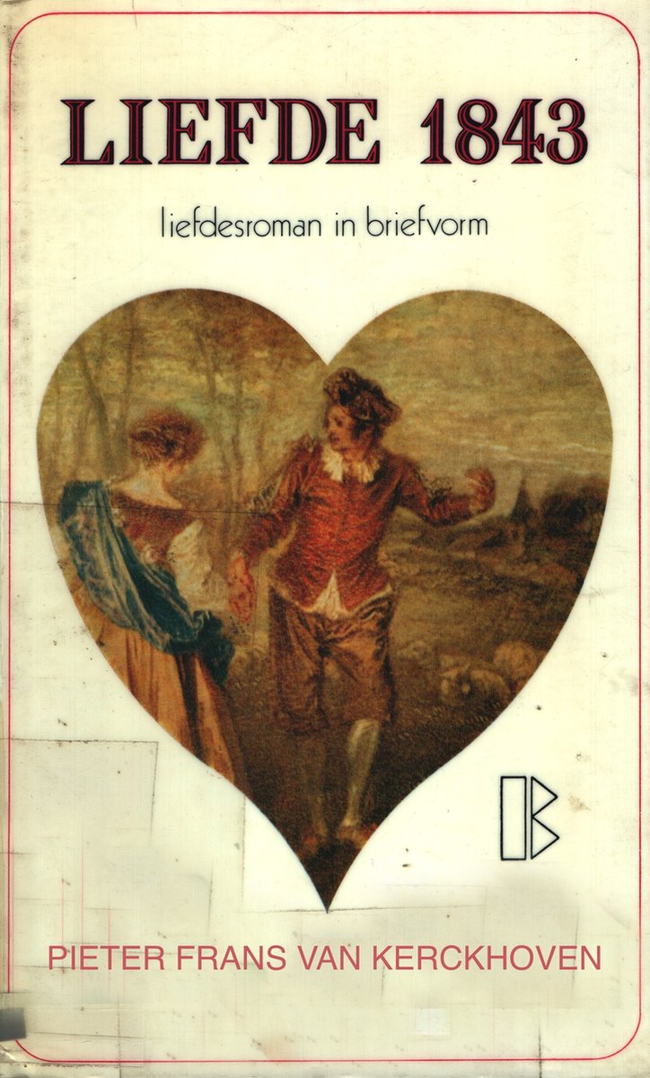 Liefde 1843. Liefdesroman in briefvorm