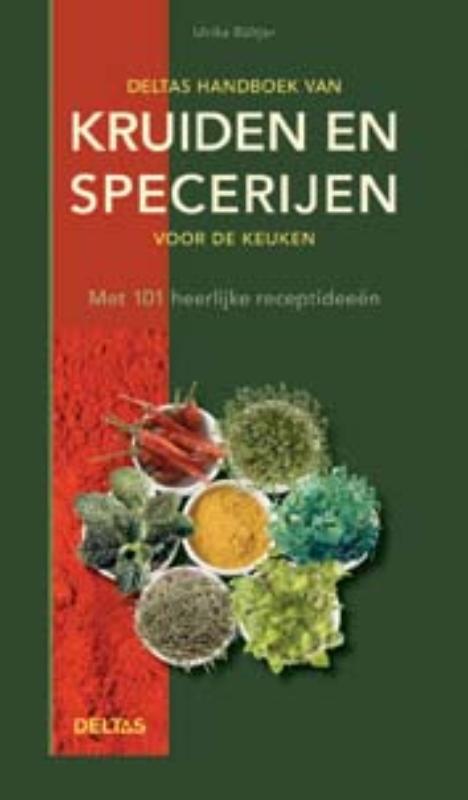 boekenbalie_9789044723809_cover Deltas handboek voor kruiden en specerijen voor de keuken