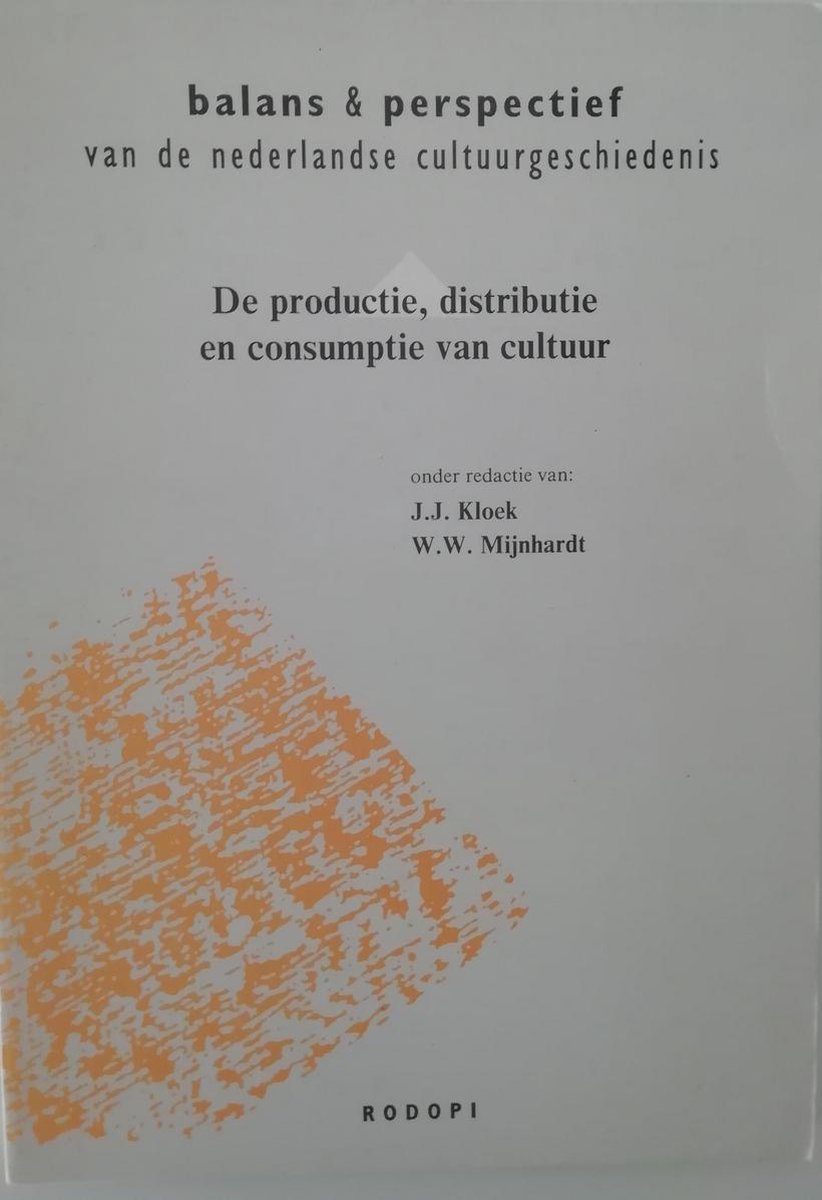 PRODUCTIE, DISTRIBUTIE EN CONSUMPTIE VAN CULTUUR