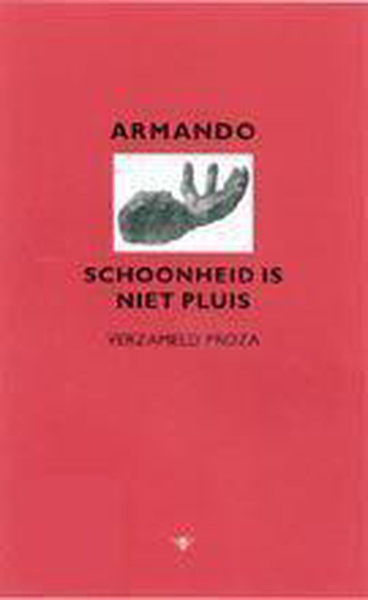 Armando Schoonheid Is Niet Pluis