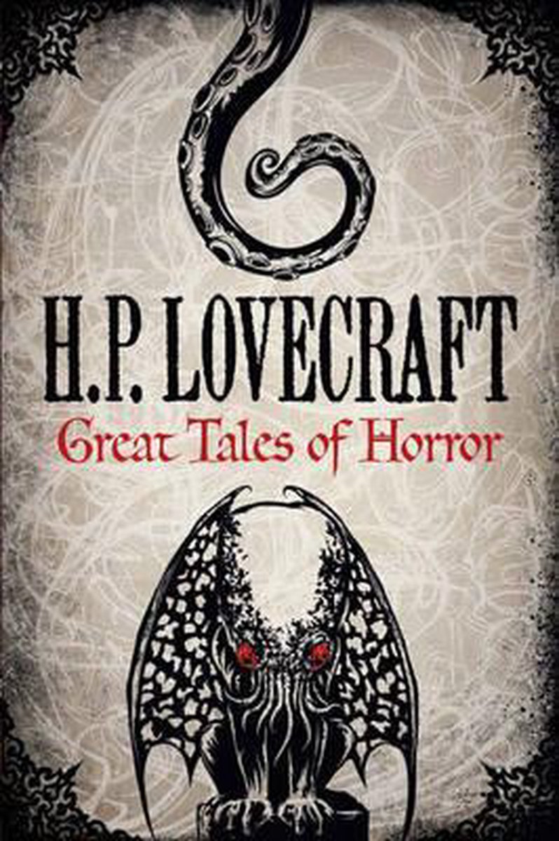 H P Lovecraft Great Tales Of Horror