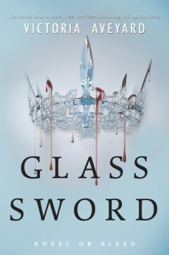 Glass Sword / Red Queen