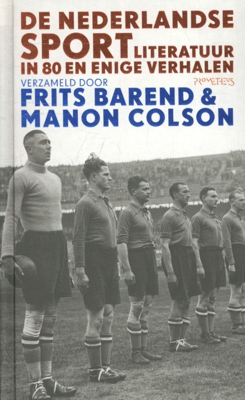 boekenbalie_9789044624304_cover De Nederlandse sportliteratuur in 80 en enige verhalen