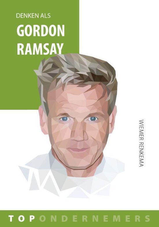 boekenbalie_9789461263384_cover Topondernemers 7 - Denken als Gordon Ramsay