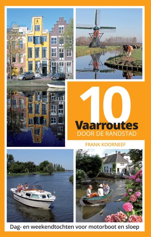 10 vaarroutes door de Randstad