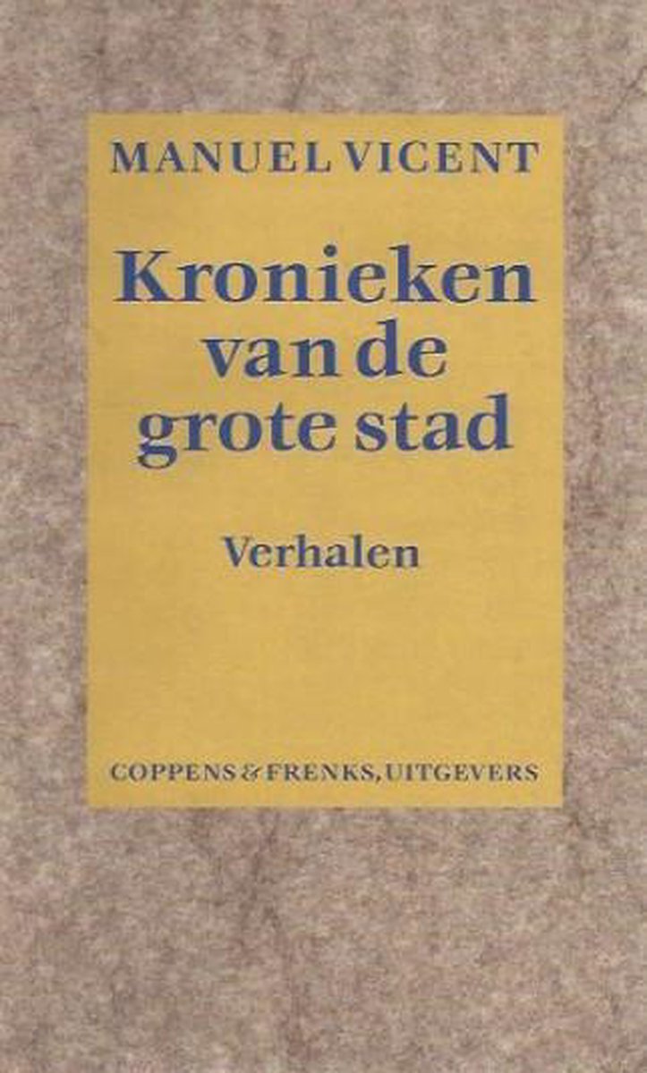 Kronieken van de grote stad