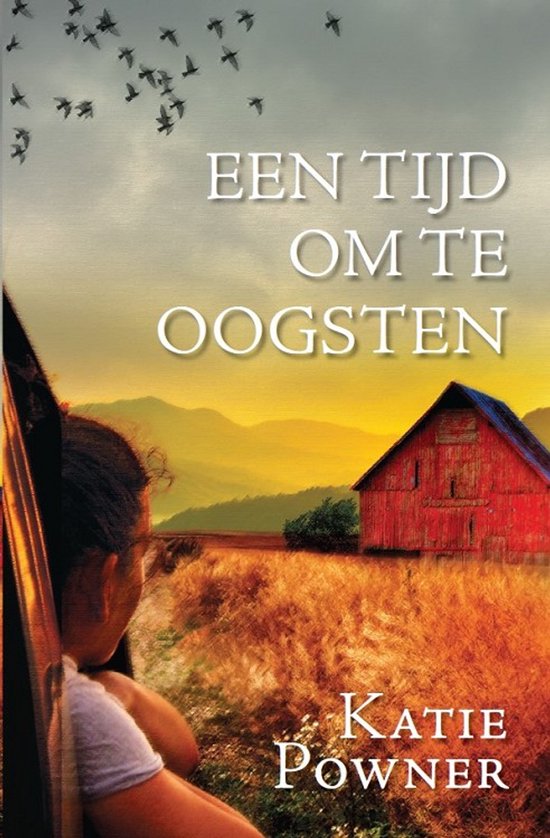 Katie Powner Tijd Om Te Oogsten