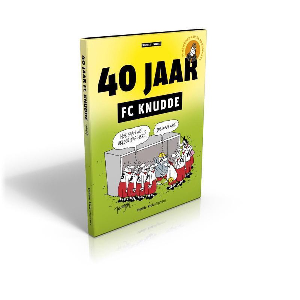 Fc knudde  -   40 jaar FC Knudde