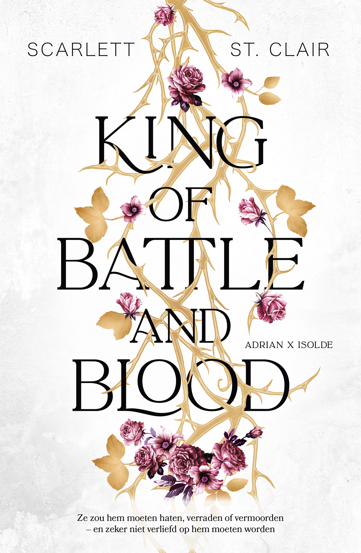 King of battle and blood / Adrian x Isolde / 1