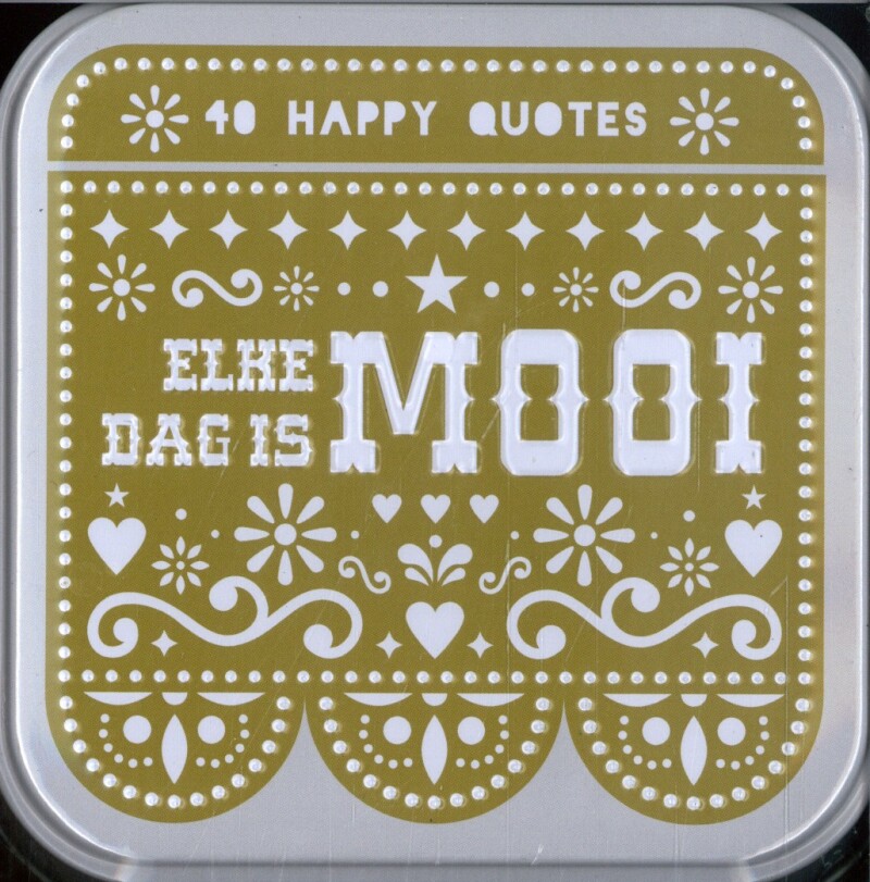 Happy quotes - Elke dag is mooi