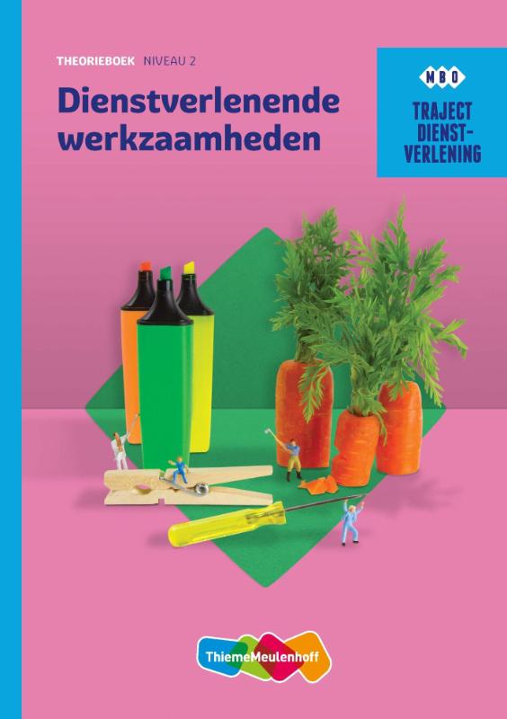 R.F.M. van Midde Dienstverlenende Werkzaamheden / Niveau 2 / Theorieboek / Traject Dienstverlening