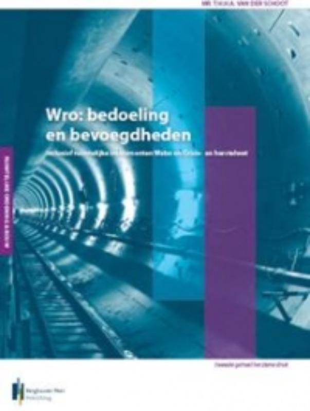Wro: bedoeling en bevoegdheden