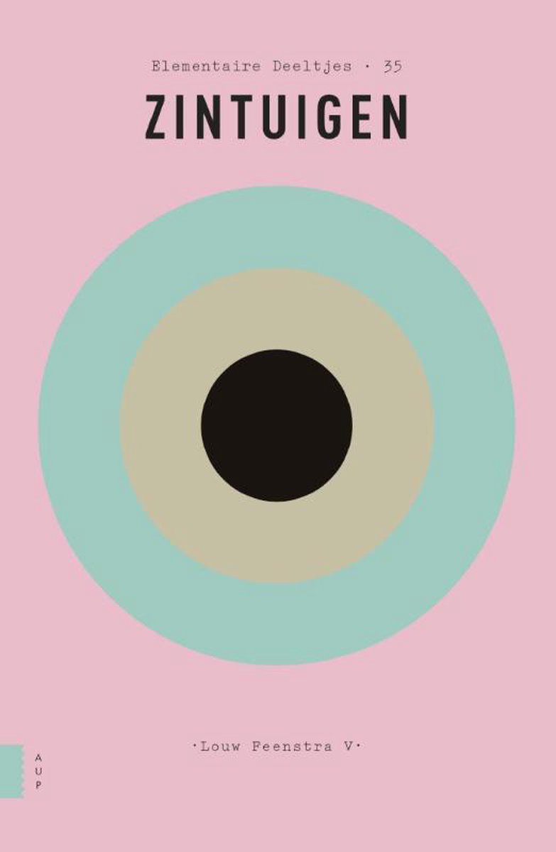 Louw Feenstra Zintuigen / Elementaire Deeltjes / 35