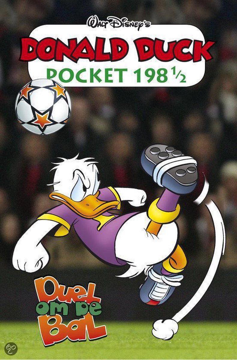 Walt Disney Studio’s Duel Om De Bal / Donald Duck Pocket - 3e Reeks / 198, 5