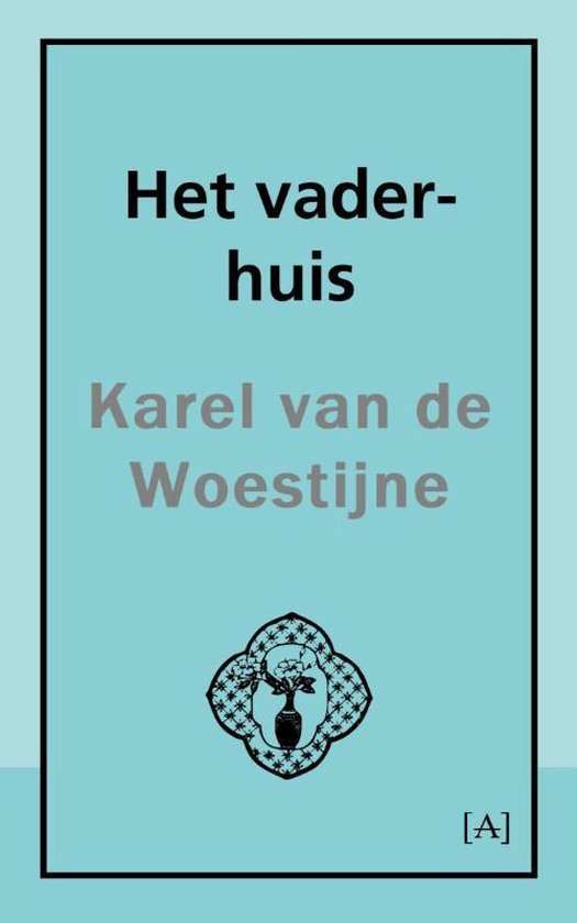 Het vader-huis / De boekvink