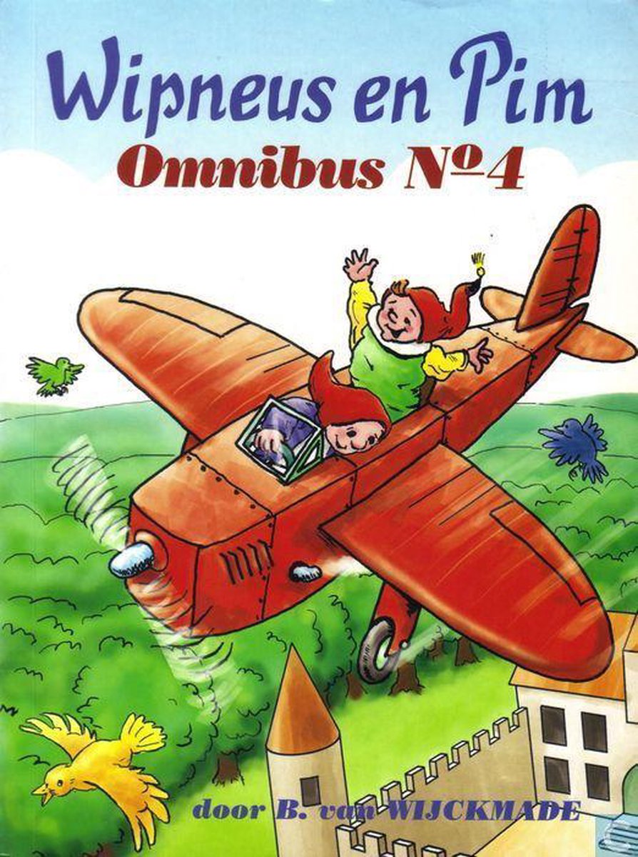 boekenbalie_9789057951206_cover Wipneus en Pim Omnibus No. 4, bevat: op speurtocht ; vangen drie sneeuwspoken ; naar de Flinten.