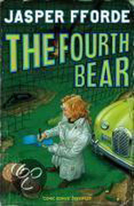 Jasper Fforde The Fourth Bear