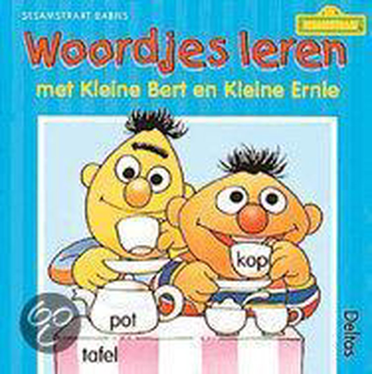 Woordjes leren met kleine Bert en kleine Ernie / Sesamstraat babies