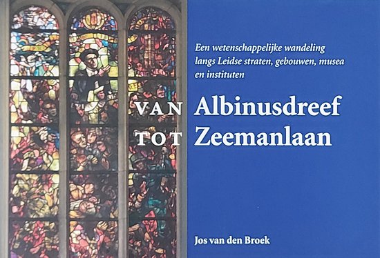 Van Albinusdreef tot Zeemanlaan