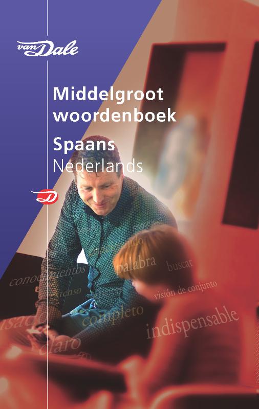 boekenbalie_9789066482913_cover Van Dale Middelgroot woordenboek Spaans-Nederlands / Van Dale middelgroot woordenboek