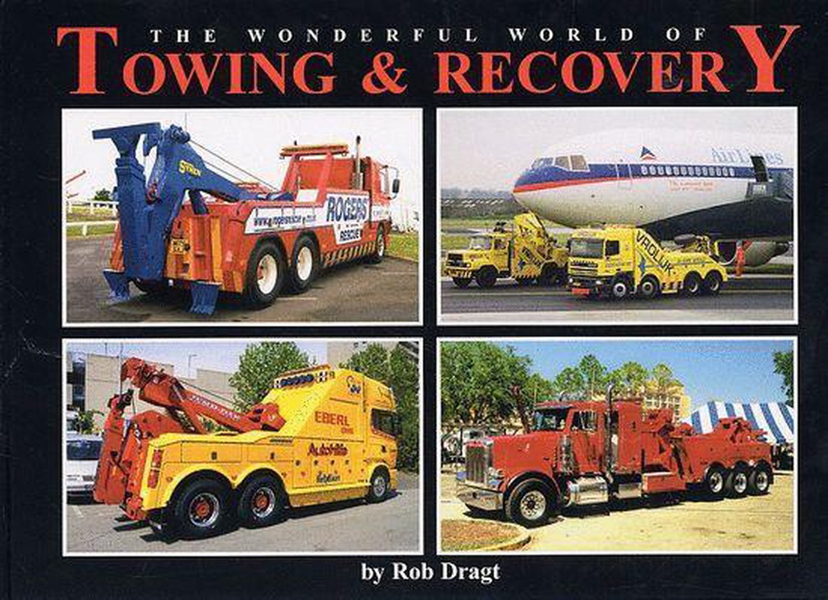 The Wonderful World Of Towing & Recovery