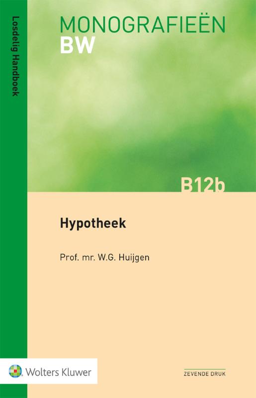 Hypotheek / Monografieen BW / B12b