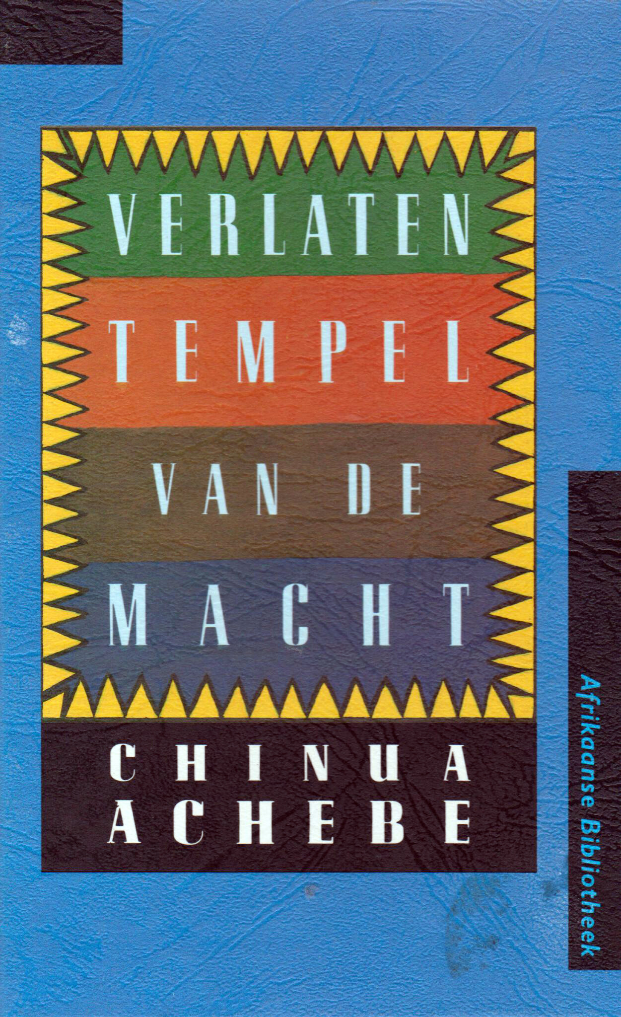 Achebe Verlaten Tempel Van De Macht / Afrikaanse Bibliotheek