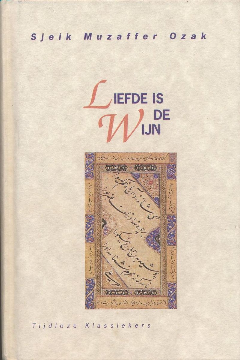 boekenbalie_9789069633213_cover Liefde is de wijn / Tijdloze klassiekers