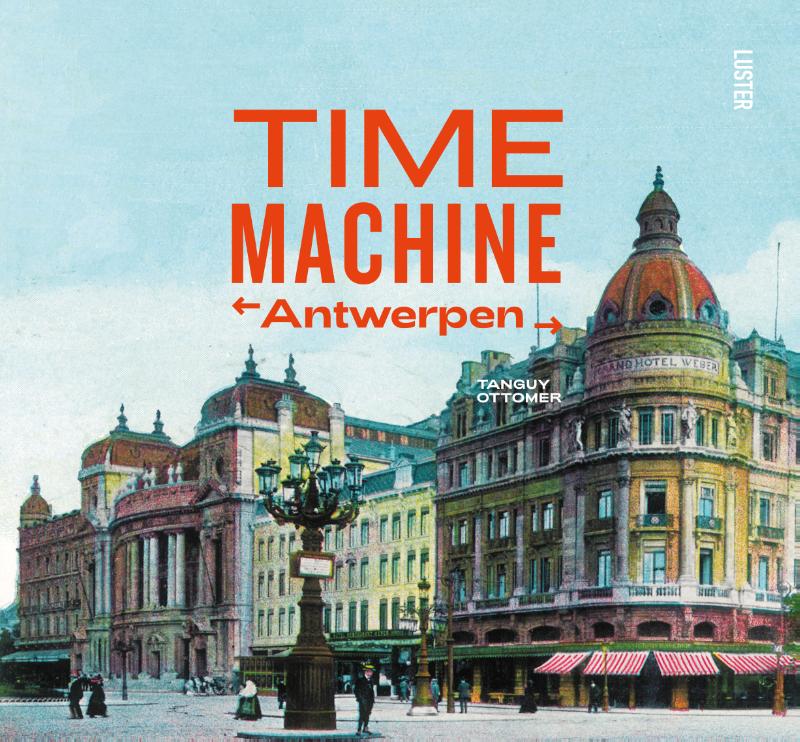 Time Machine 1 -   Antwerpen
