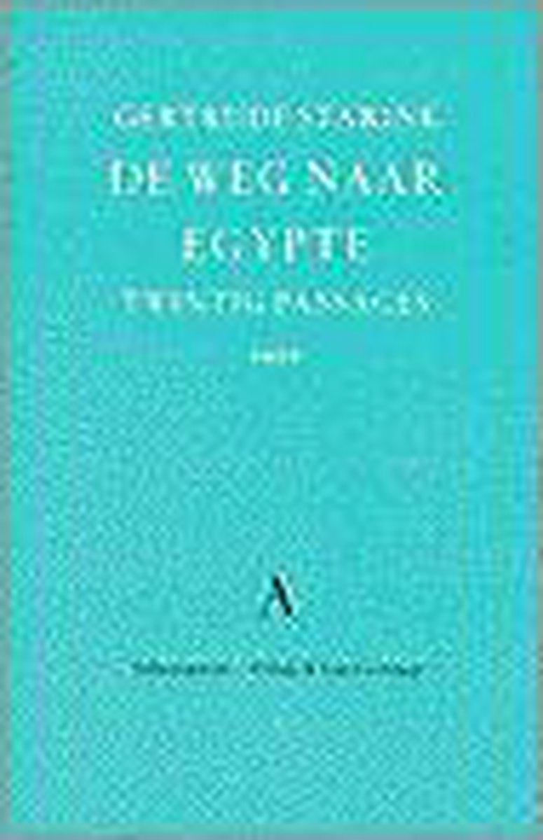 De weg naar Egypte / Twintig passages 1999