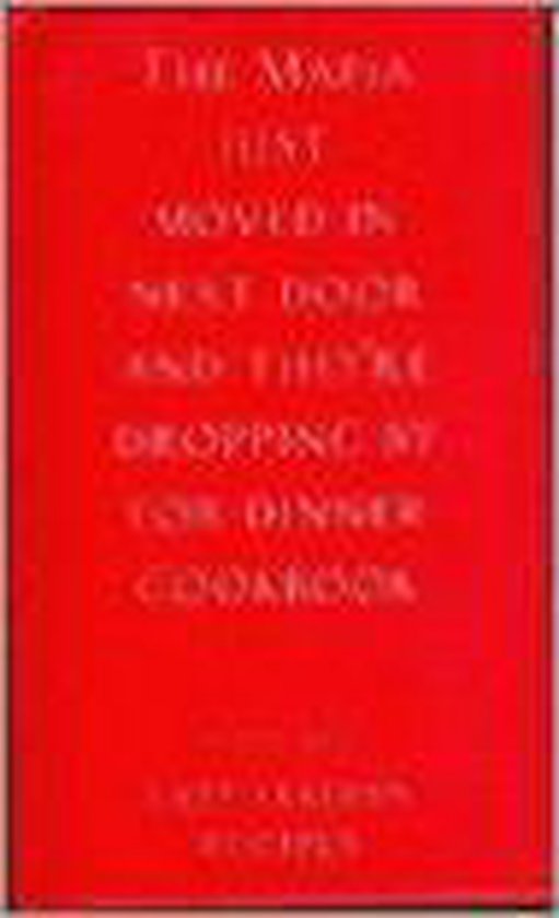 The Mafia Just Moved in Next Door and They're Dropping by for Dinner Cookbook