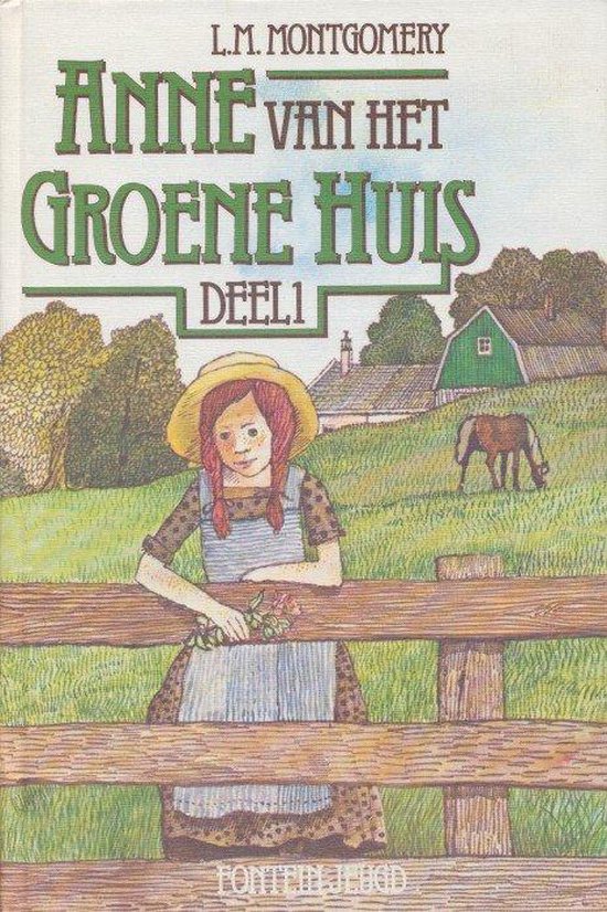 Anne van het groene huis. Deel 1