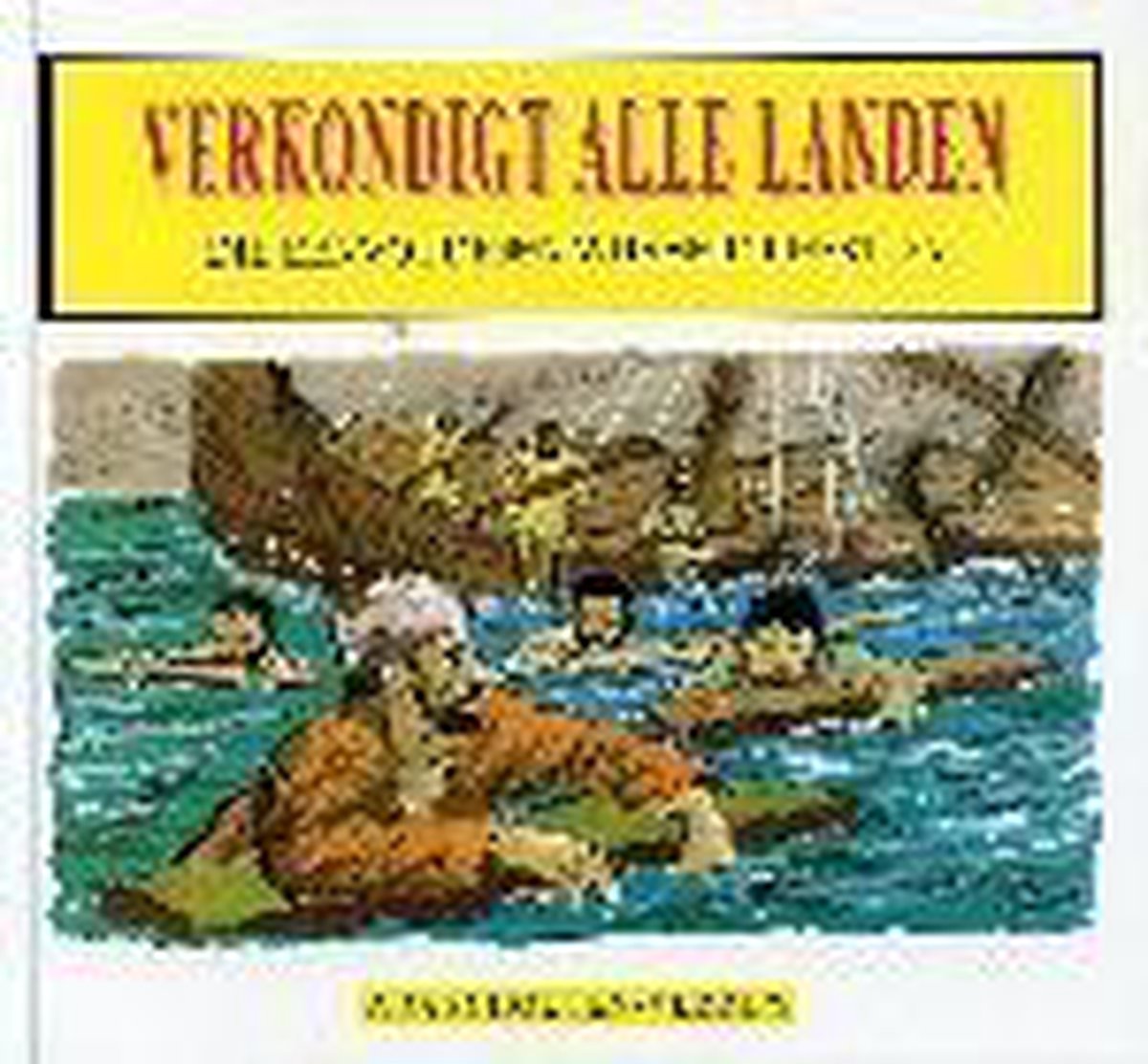 Verkondigt alle Landen / 20 / Die eenvoudigen wijsheid leert