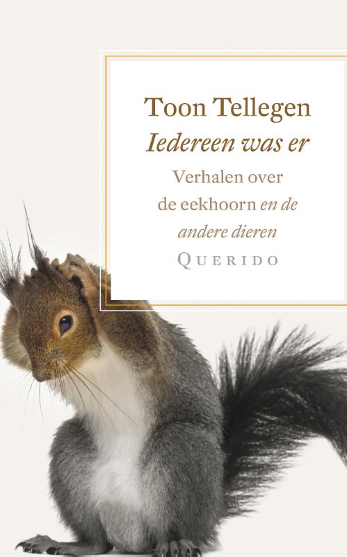 Isbn Iedereen was er ( Verhalen over de eekhoorn en de andere dieren )