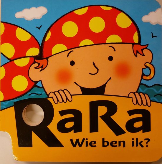 Rara wie ben ik ?