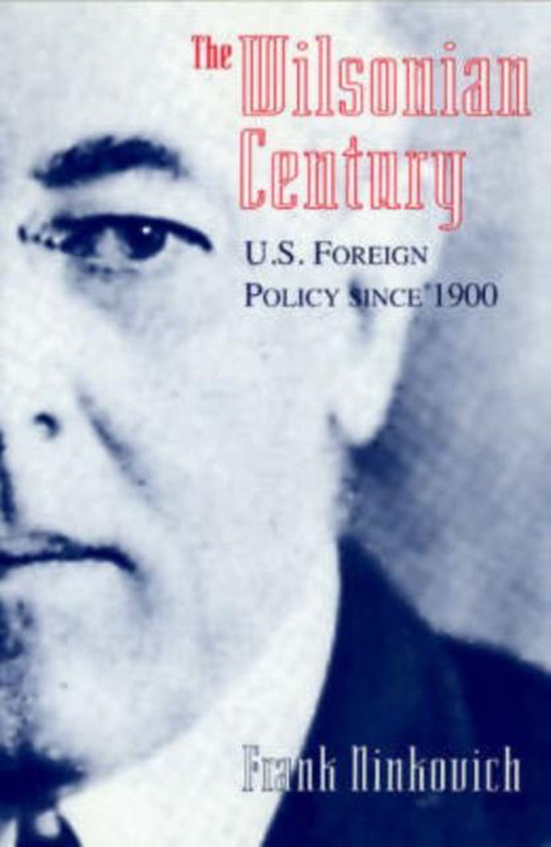 Wilsonian Century