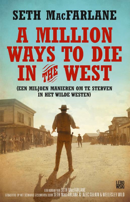 Een miljoen manieren om te sterven in het Wilde Westen