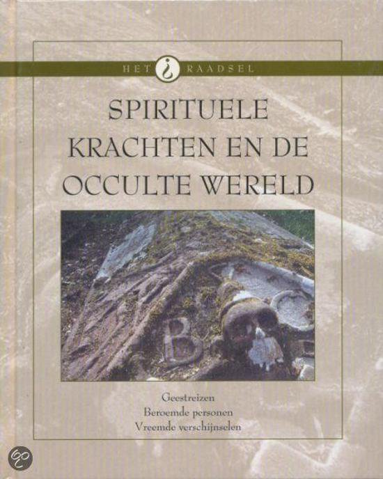 Het Raadsel Spirituele Krachten En De Occulte Wereld