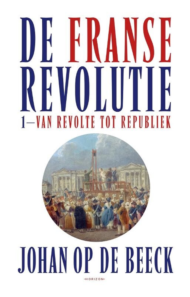 boekenbalie_9789464102277_cover De Franse Revolutie / De Franse Revolutie / 1