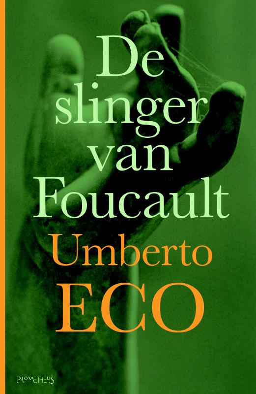 Umberto Eco De Slinger Van Foucault thumbnail